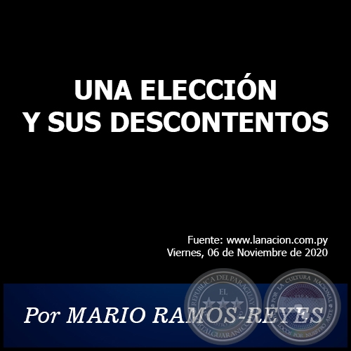 UNA ELECCIN Y SUS DESCONTENTOS - Por MARIO RAMOS-REYES - Viernes, 06 de Noviembre de 2020